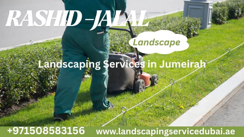 Landscaping Services in Jumeirah